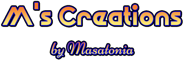 M's Creations　by Masatonia