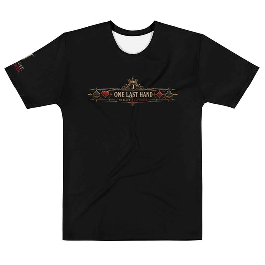 One Last Hand™ Black Graphic T-Shirt | Premium Joker Poker Streetwear | No Bluff. All Power.