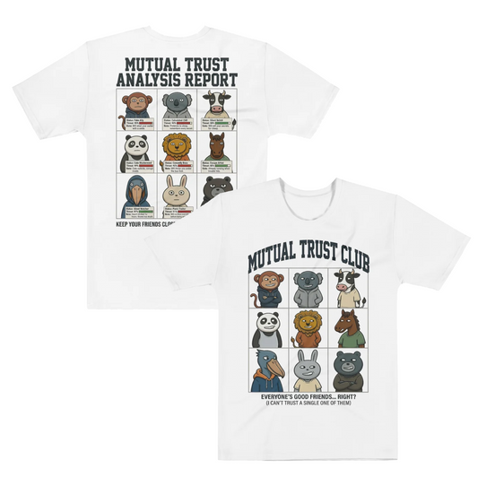 Mutual Trust Analysis Satirical Graphic T-Shirt